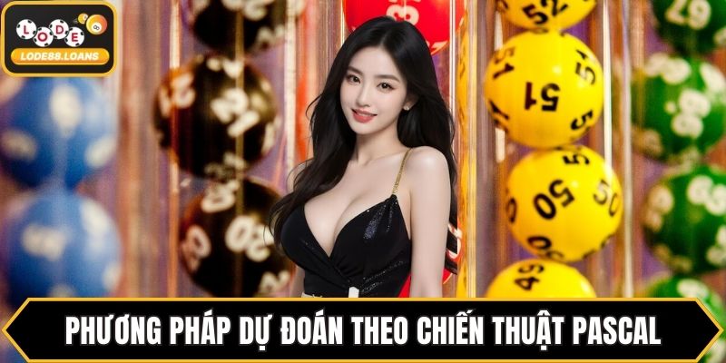 Phương pháp dự đoán theo chiến thuật Pascal